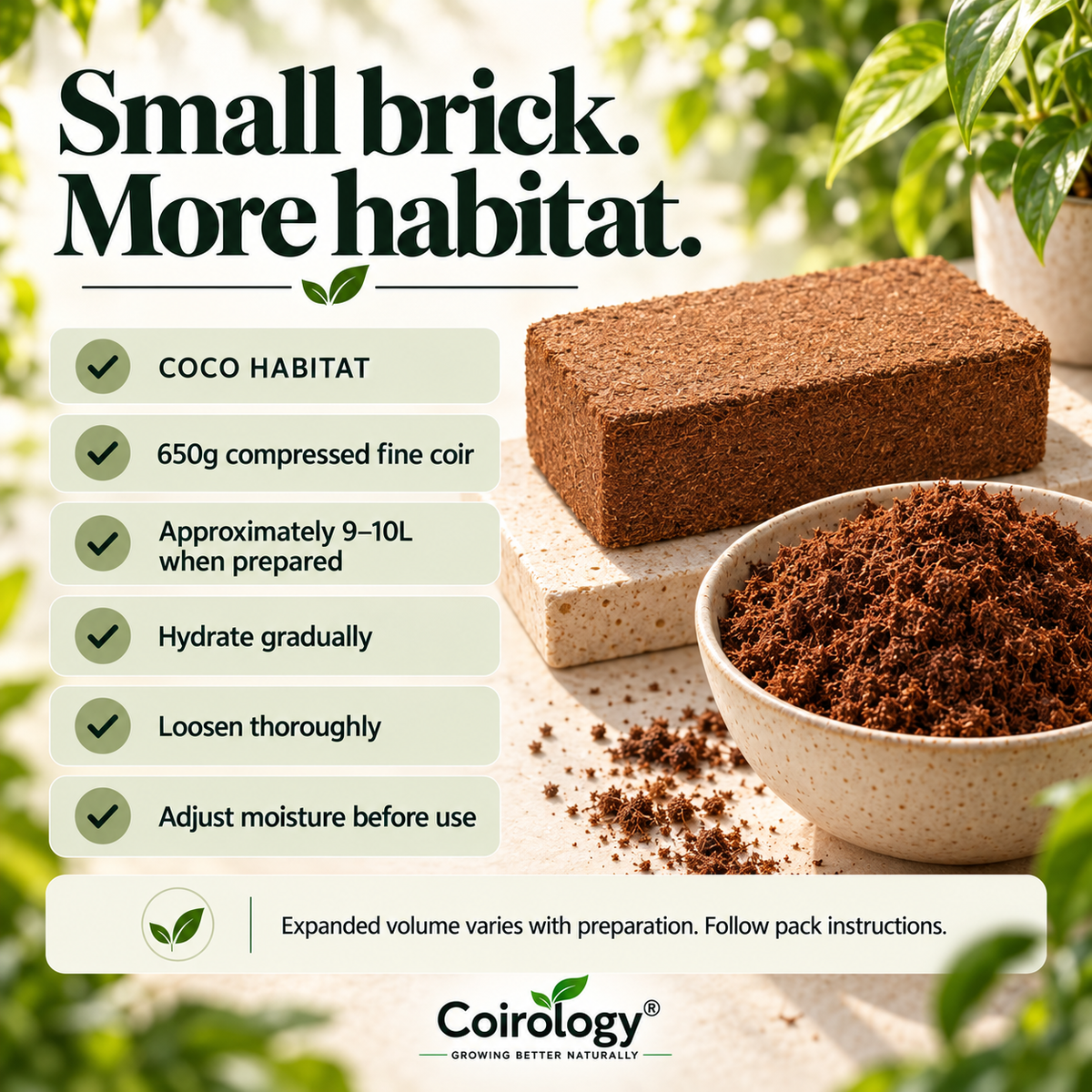 Small brick. More habitat. — COCO HABITAT; 650g compressed fine coir; Approximately 9–10L when prepared